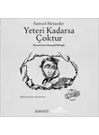 Samuel Alexander White - Yeteri Kadarsa Çoktur
