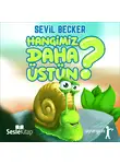 Sevil Becker - Hangimiz Daha Üstün?