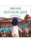 Sinan Yaşar - Yazıyı Bulan Çocuk
