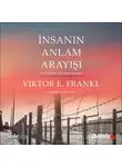 Viktor E. Frankl - İnsanın Anlam Arayışı