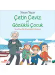 Sinan Yaşar - Çetin Ceviz 3 – Çetin Ceviz ve Gözlüklü Çocuk Sıra Dışı Bir Kardeşlik Hikayesi
