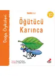 Zeynep Yeşilmen - Kır Öyküleri – Öğütücü karınca