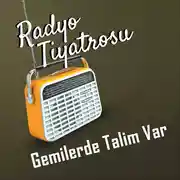 Постер книги Radyo Tiyatrosu – Gemilerde Talim Var