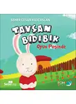Seher Cesur Kılıçaslan - Tavşan Bıdıbık Oyun Peşinde