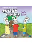 Seher Cesur Kılıçaslan - Tavşan Bıdıbık Özür Diliyor