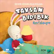 Постер книги Tavşan Bıdıbık Hastalanıyor