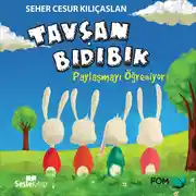 Постер книги Tavşan Bıdıbık Paylaşmayı Öğreniyor