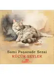 Samipaşazade Sezai - Küçük Şeyler