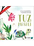 Ayla Çınaroğlu - Tuz Masalı