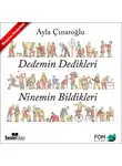 Ayla Çınaroğlu - Dedemin Dedikleri, Ninemin Bildikleri