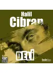 Halil Cibran - Deli