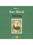Leo Tolstoy - Hacı Murat