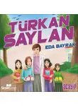 Eda Bayrak - Cumhuriyetin Yıldızları 1 – Türkan Saylan