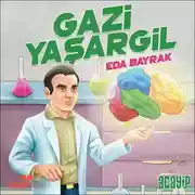 Постер книги Cumhuriyetin Yıldızları 6 – Gazi Yaşargil