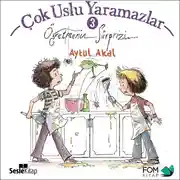Постер книги Çok Uslu Yaramazlar 3 – Öğretmenin Sürprizi