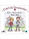 Aytül Akal - Çok Uslu Yaramazlar 1 – İkiz Arkadaşlar