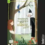 Постер книги Masallarımı Geri Alabilir miyim?