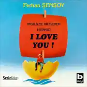 Постер книги İngilizce Bilmeden Hepinizi I Love You