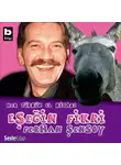 Ferhan Şensoy - Eşeğin Fikri