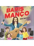 Eda Bayrak - Cumhuriyetin Yıldızları 8 – Barış Manço