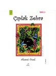 Ahmet Önel - Çıplak Zebra