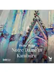 Виктор Мари Гюго - Notre Dame'ın Kamburu