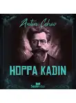 Anton Cehov - Hoppa Kadın