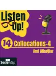 Anıl Albağlar - Listen Up! 14. Bölüm: Collocations 4
