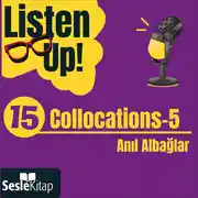 Постер книги Listen Up! 15. Bölüm: Collocations 5