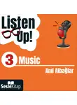 Anıl Albağlar - Listen Up! 3. Bölüm: Music