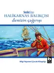 Halikarnas Balıkçısı - Denizin Çağırışı