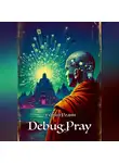 Сергей Родин - DEBUG.PRAY