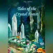 Постер книги Tales of the Crystal Forest
