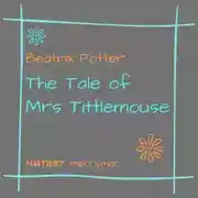 Постер книги The Tale of Mrs. Tittlemouse
