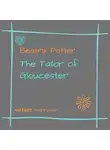 Беатрис Поттер - The Tailor of Gloucester