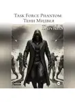 David Seyfullayev - Task Force Phantom: Тени Мидвея