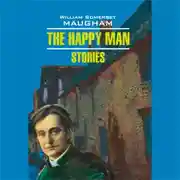 Постер книги Счастливый человек. Рассказы. The Happy man. Stories. Аудиокнига