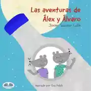 Постер книги Las Aventuras De Álex Y Álvaro