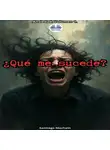 Machain Santiago - ¿Qué Me Sucede?