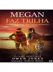 Jones Owen - Megan Faz Trilha