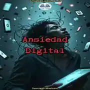 Постер книги Ansiedad Digital
