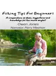 Jones Owen - Fishing Tips For Beginners