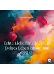 Оксана Павлова - Echte Liebe für alle Zeit II. Ewiges Leben zusammen teil V