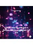 Оксана Павлова - Echte Liebe für alle Zeit II. Ewiges Leben zusammen teil VIII