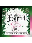 Лорен Робертс - Fearful: Полные Страха