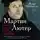 Метаксас Эрик - Мартин Лютер. Человек, который заново открыл Бога и изменил мир
