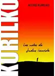 Курилко Алексей - Записки Иуды Искариота