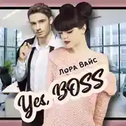 Постер книги Yes, Boss