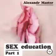 Постер книги Sex education. Part 1