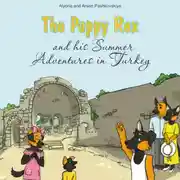 Постер книги Щенок Рекс и его летние приключения в Турции. The Puppy Rex and his Summer adventures in Turkey